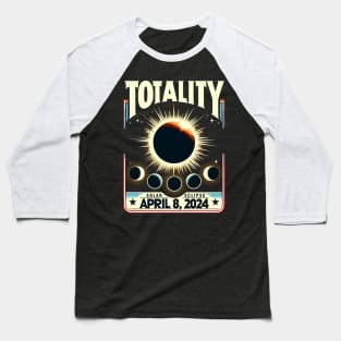 Total Solar Eclipse 2024 Totality Funny Total Eclipse Baseball T-Shirt